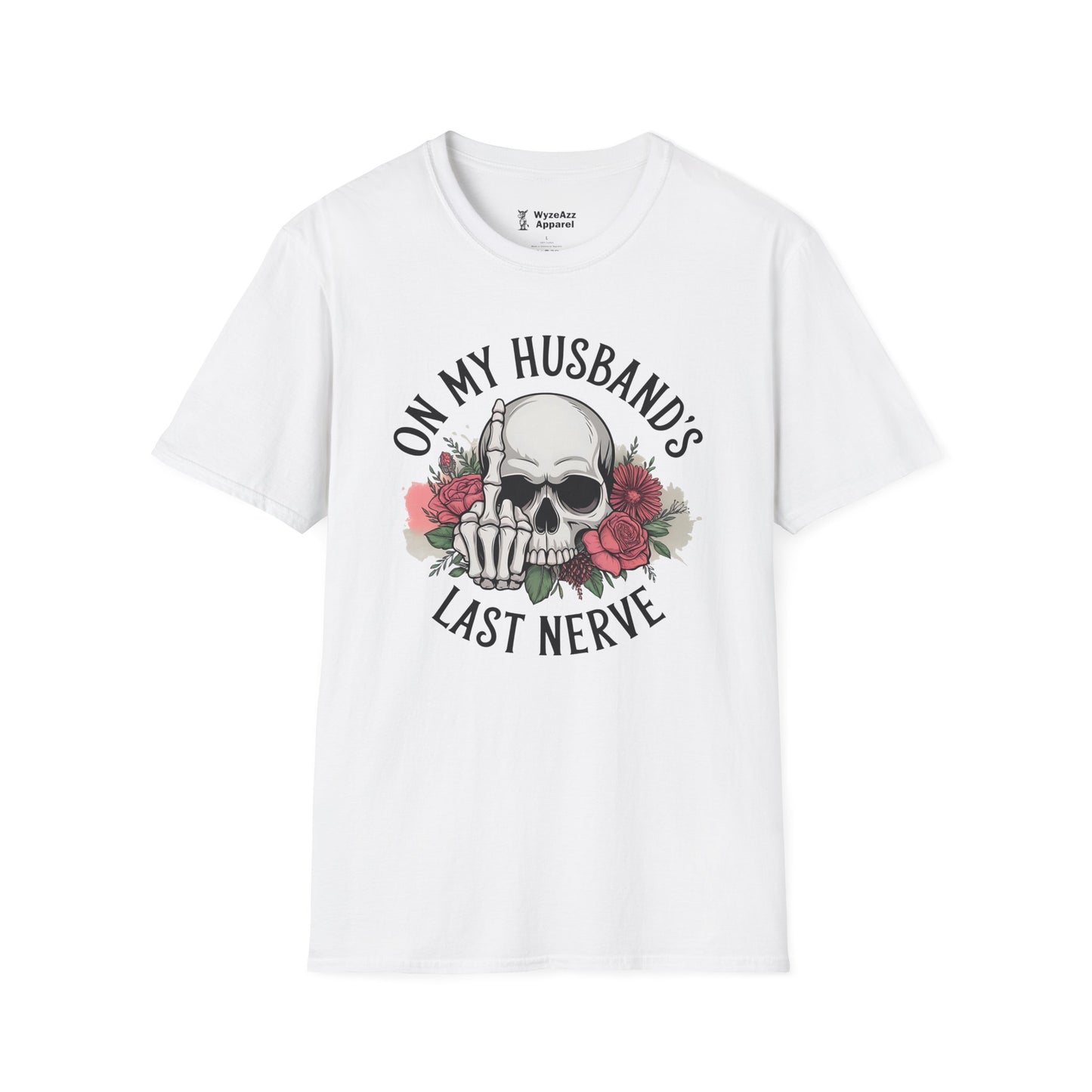 On My Husband's Last Nerve T-Shirt