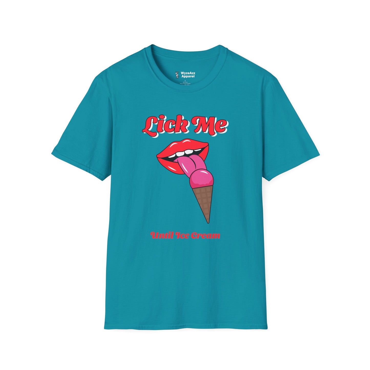 Lick Me Until Ice Cream Part 2 T-Shirt