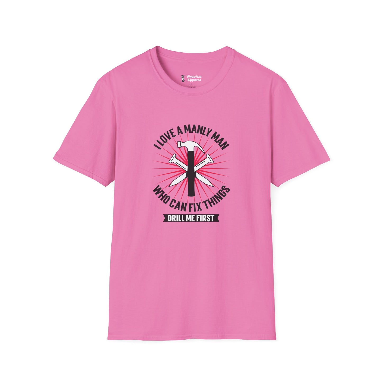 I Like A Manly Man T-Shirt