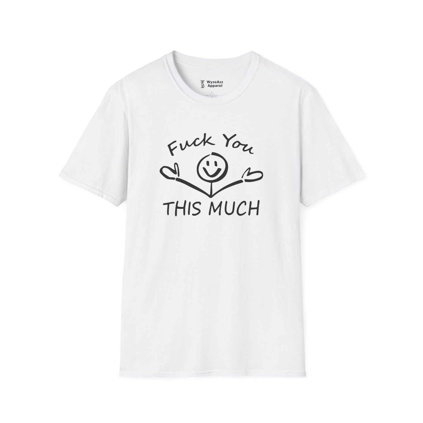 F*** You This Much T-Shirt