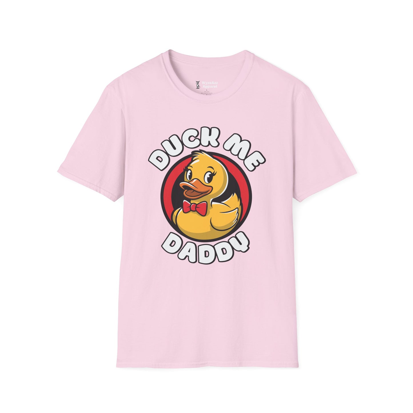 Duck Me Daddy T-Shirt