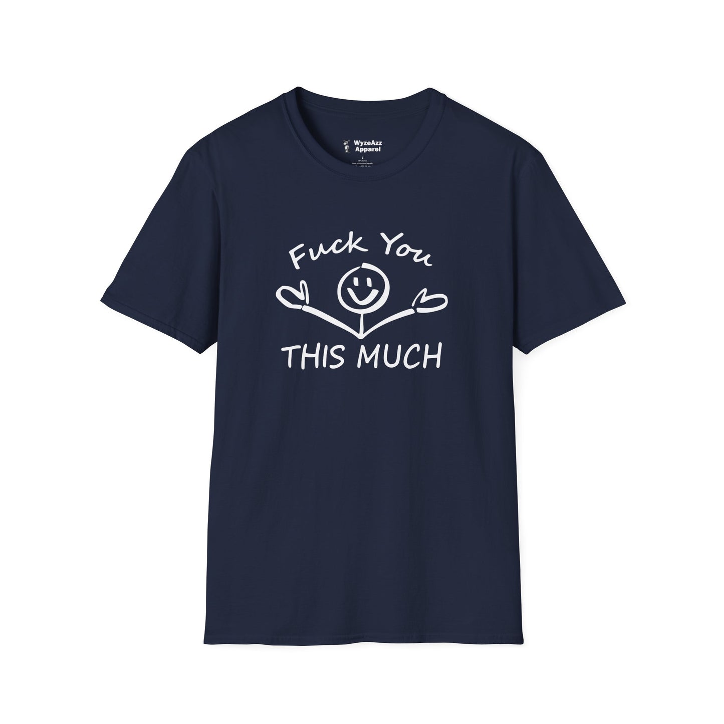 F*** You This Much T-Shirt