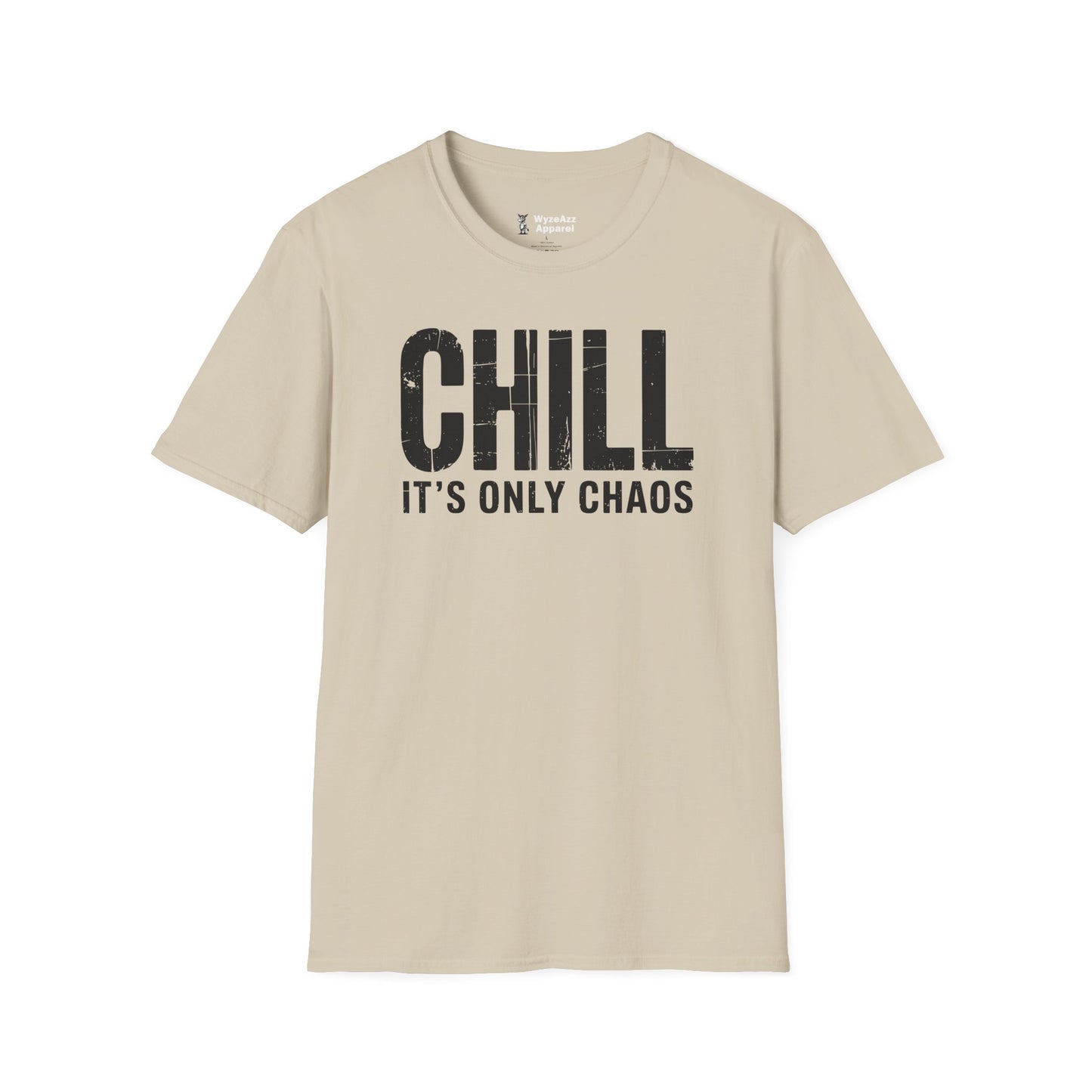 Chill It's Only Chaos T-Shirt