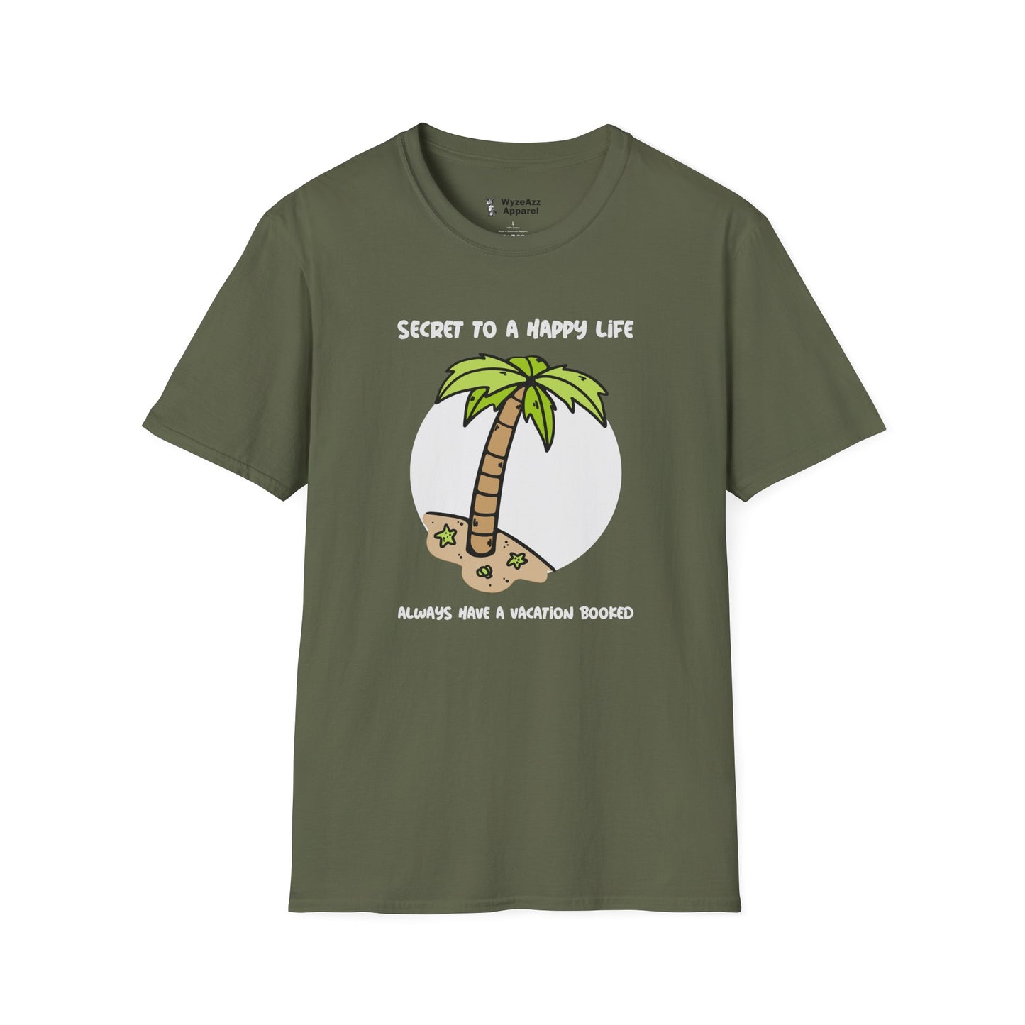 Secret To A Happy Life - The Sequel T-Shirt