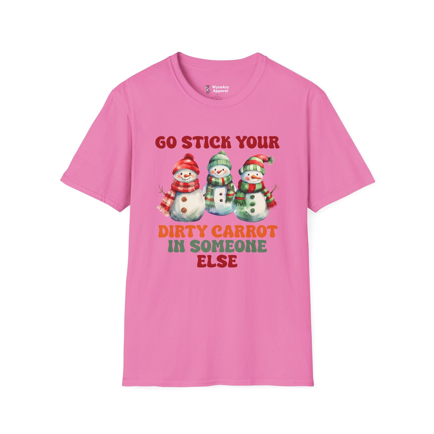 Snowman Stick Your Dirty Carrot in Someone Else T-Shirt