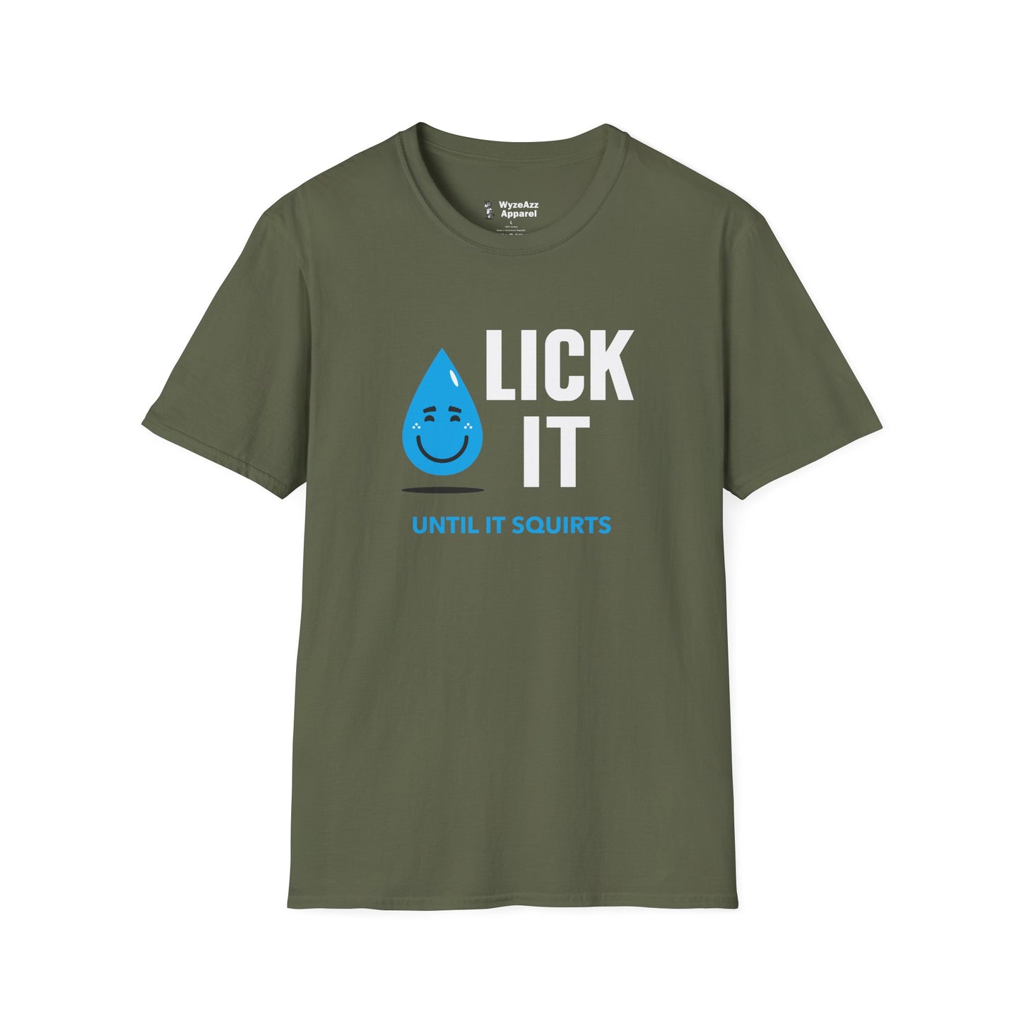 Lick It Until It Squirts T-Shirt