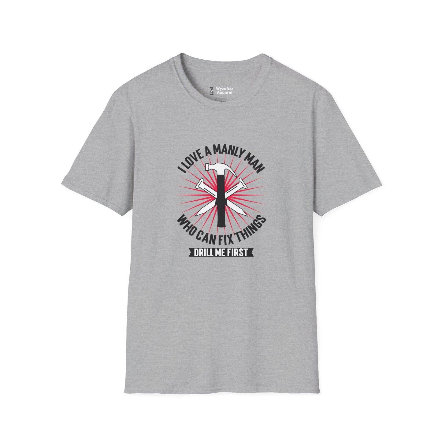 I Like A Manly Man T-Shirt