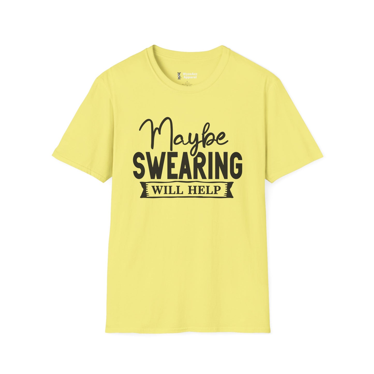 Maybe Swearing Will Help #2 T-Shirt