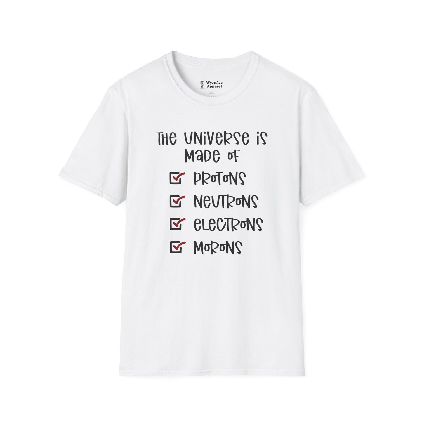 The Universe Is Made Of... T-Shirt