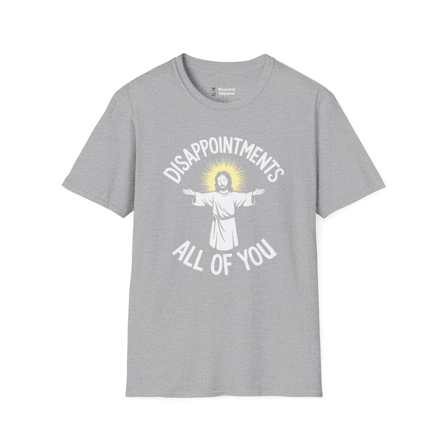 Jesus - Disappointments All Of You T-Shirt
