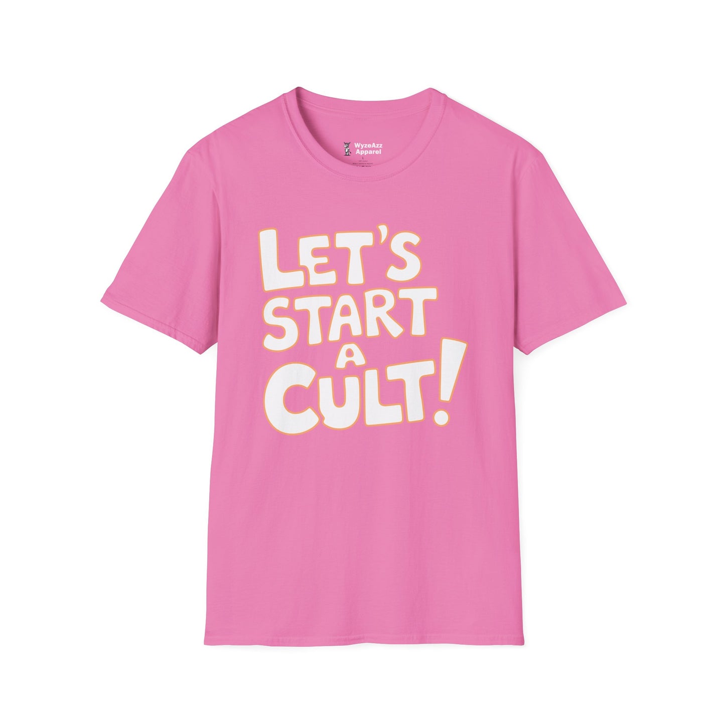Let's Start A Cult T-Shirt