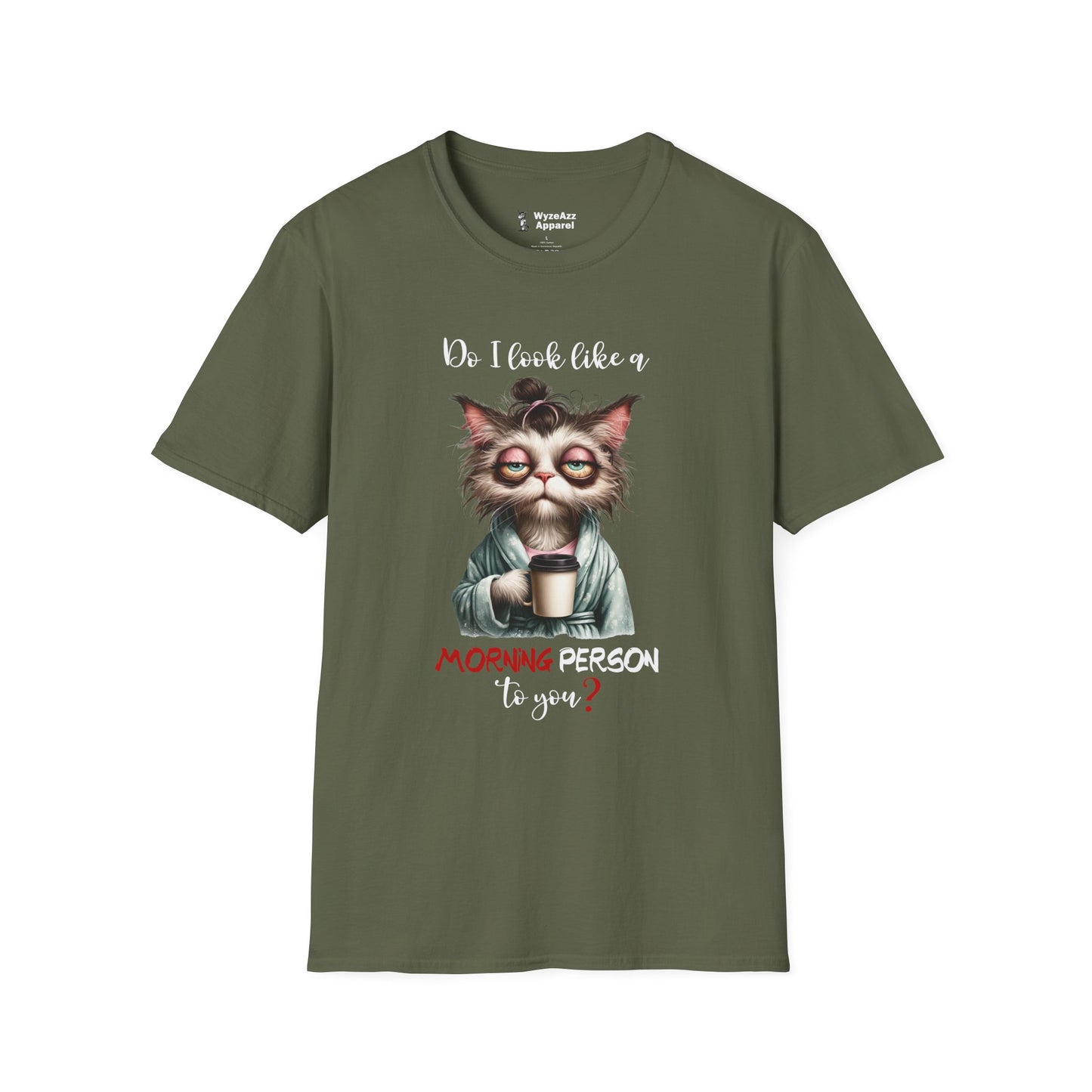 Do I Look Like A Morning Person To You T-Shirt
