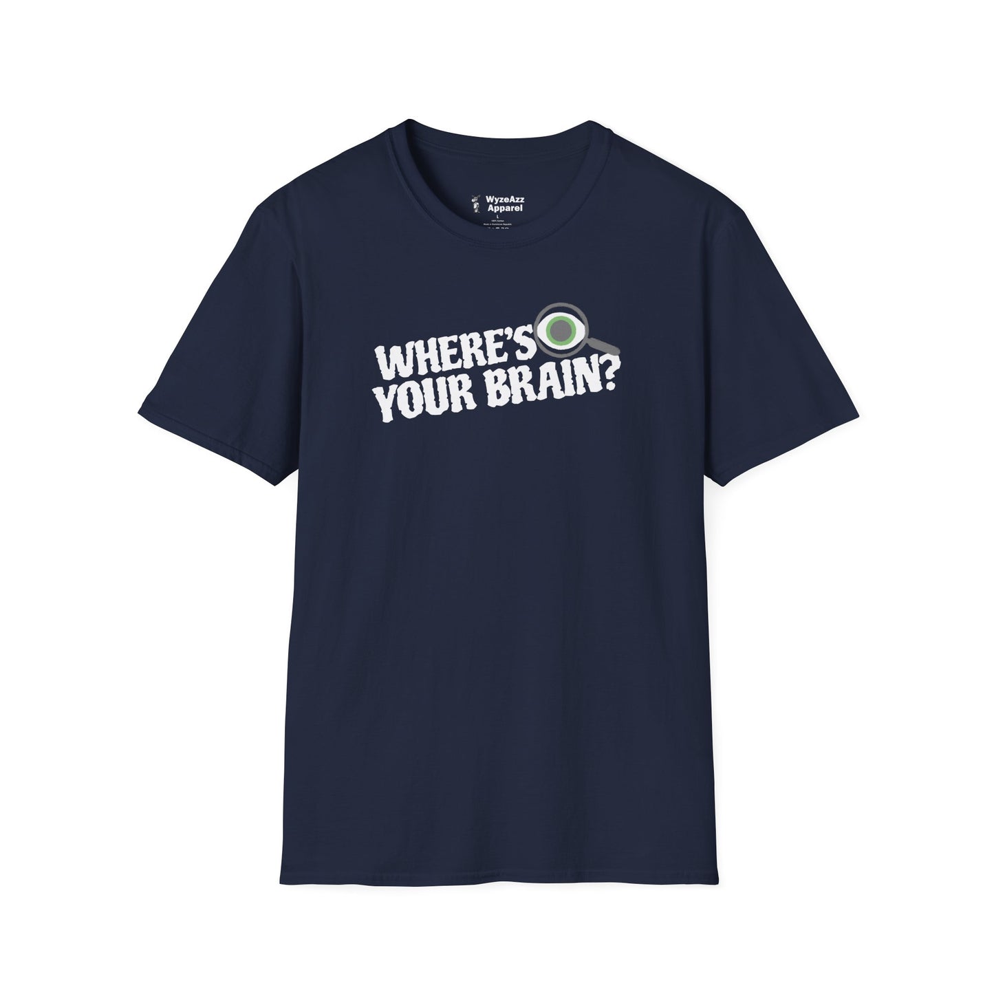 Where's Your Brain T-Shirt