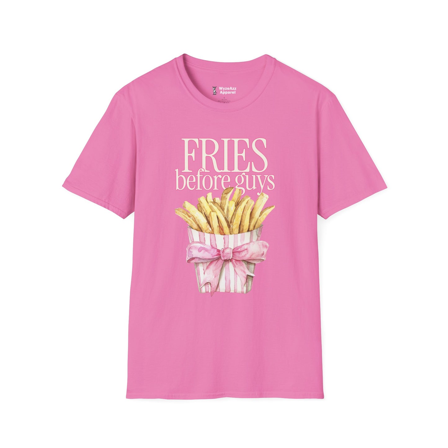 Fries Before Guys T-Shirt