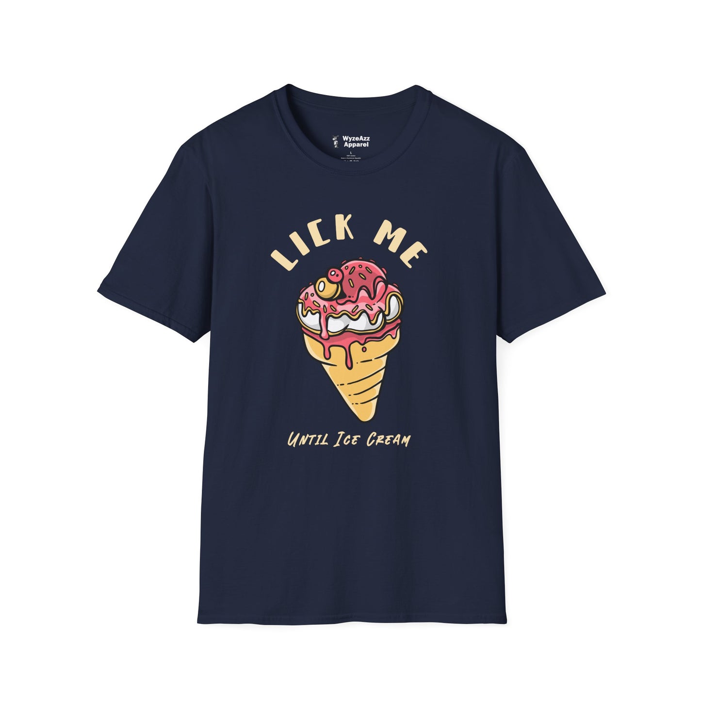 Lick Me Until Ice Cream T-Shirt