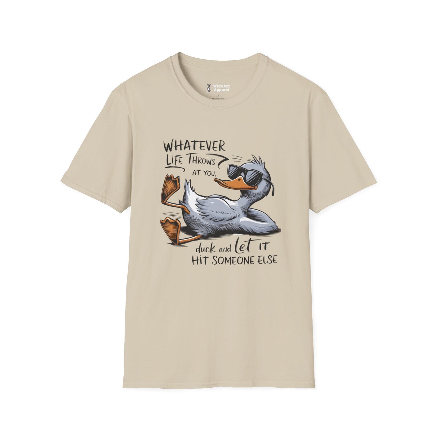 Whatever Life Throws At You, Duck T-Shirt