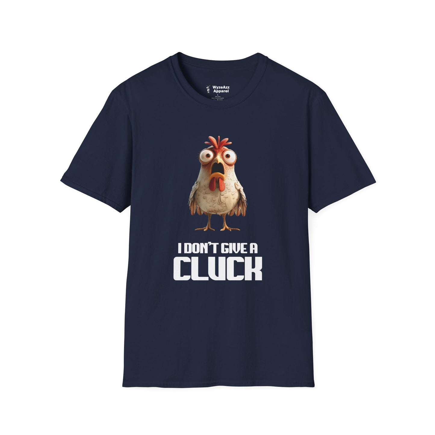 I Don't Give A Cluck Chicken T-Shirt