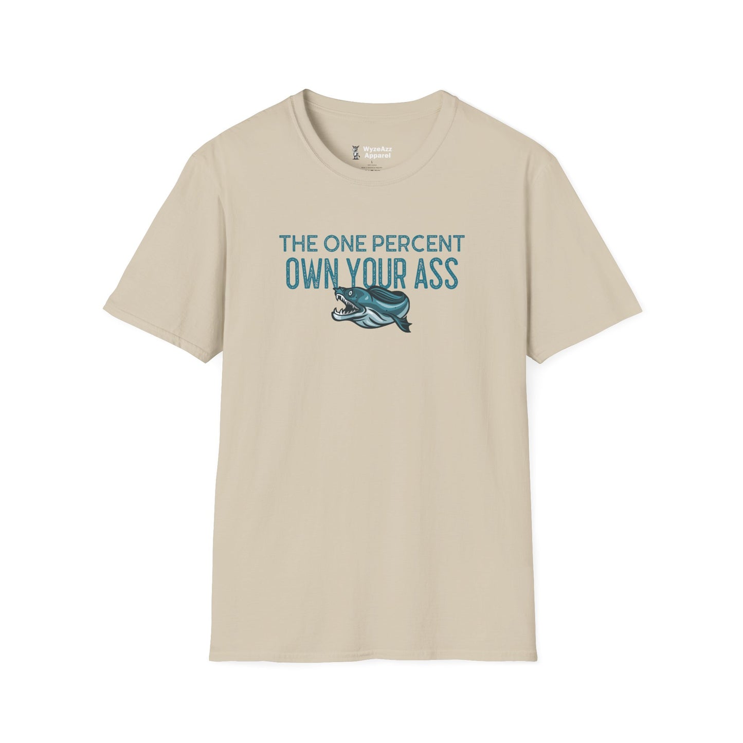 The One Percent Own Your Ass 1% T-Shirt