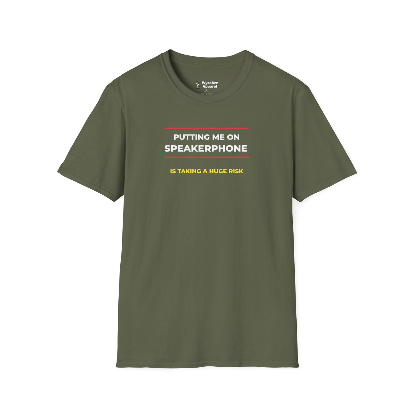 Putting Me On Speakerphone #2 T-Shirt