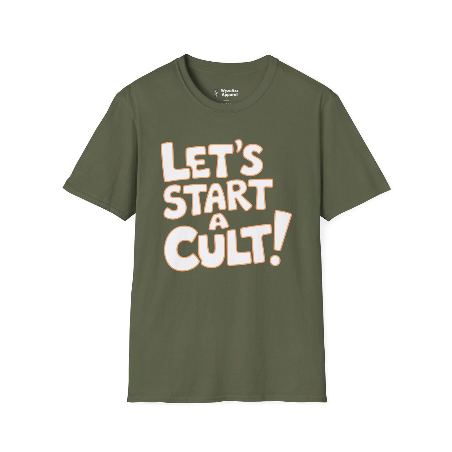Let's Start A Cult T-Shirt