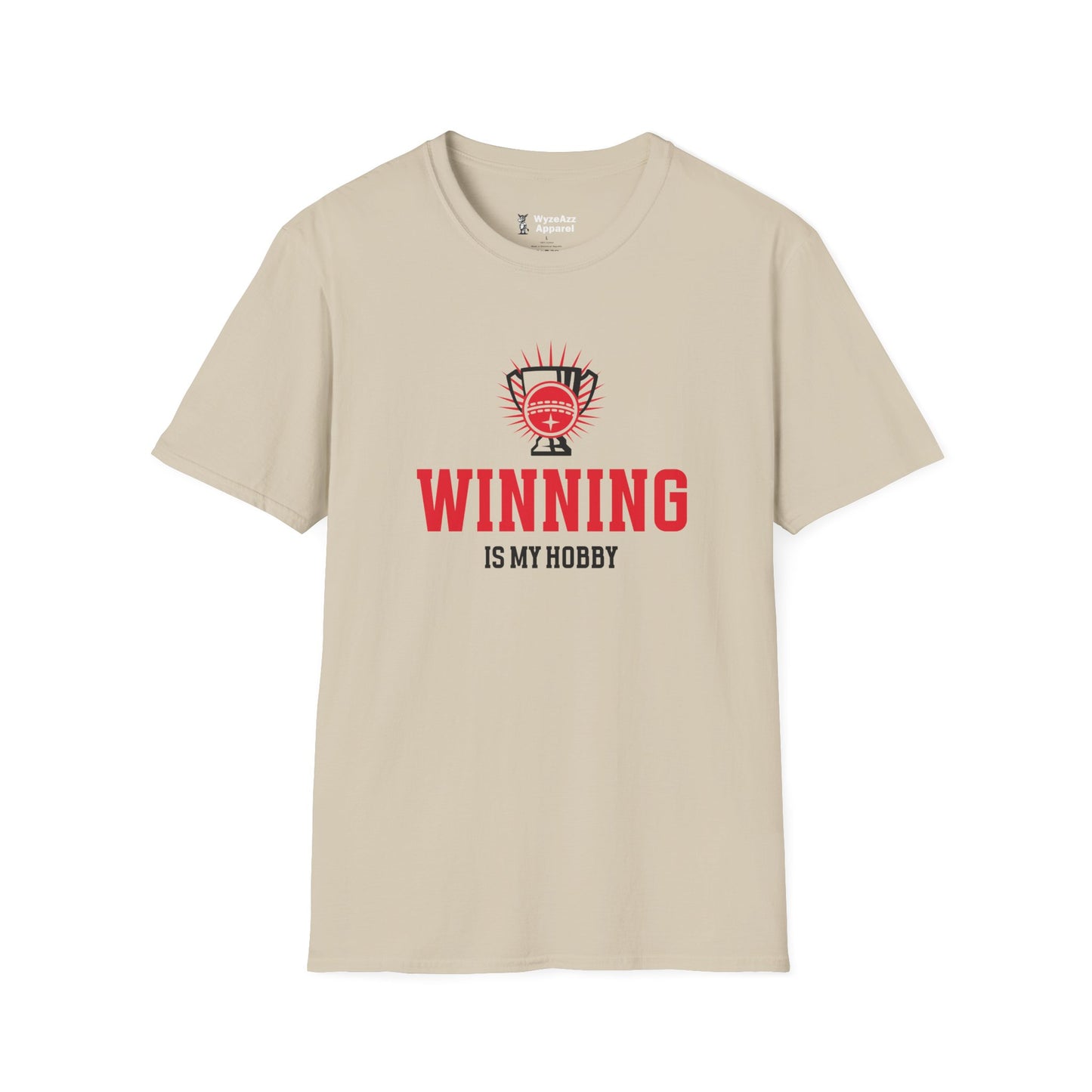 Winning Is My Hobby T-Shirt