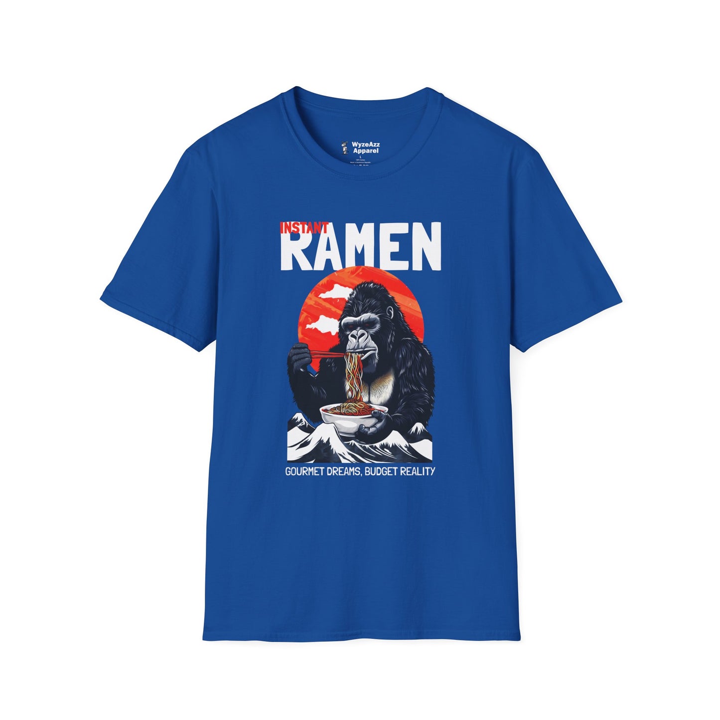 Instant Ramen, Gourmet Dreams Budget Reality T-Shirt