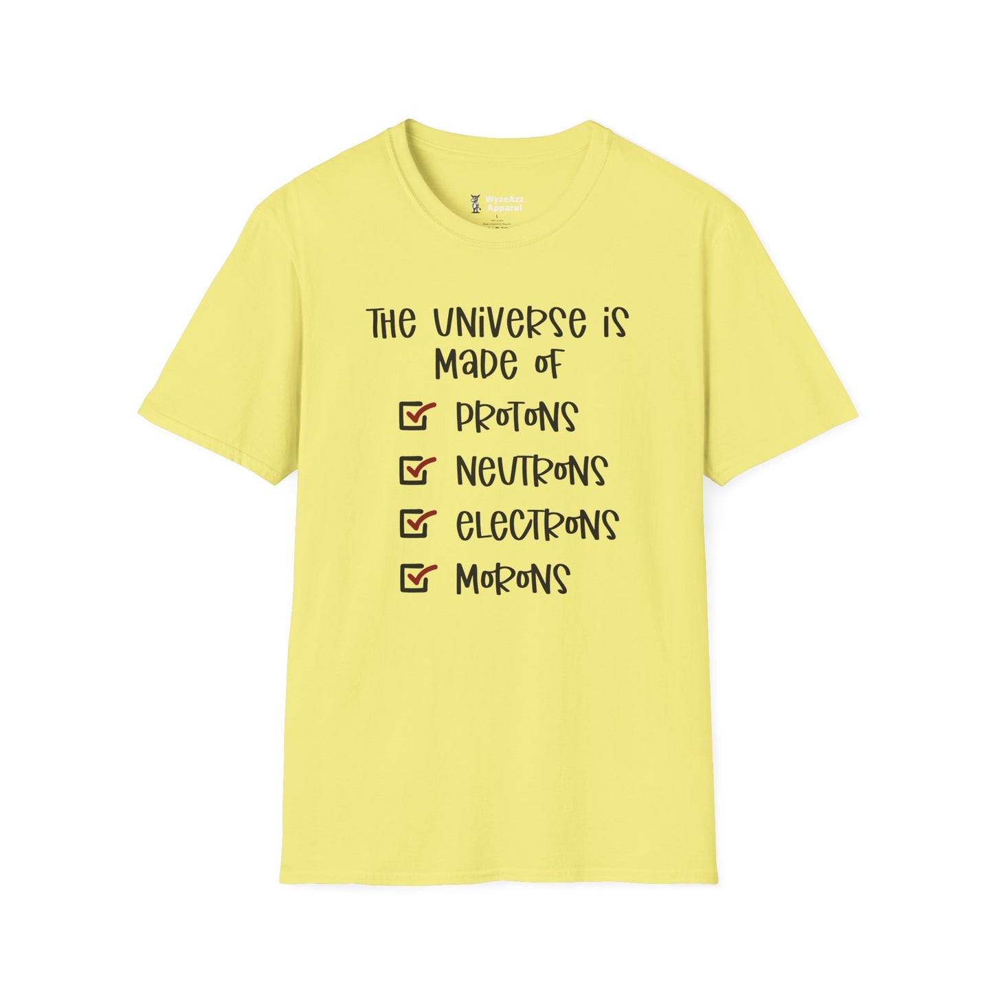 The Universe Is Made Of... T-Shirt