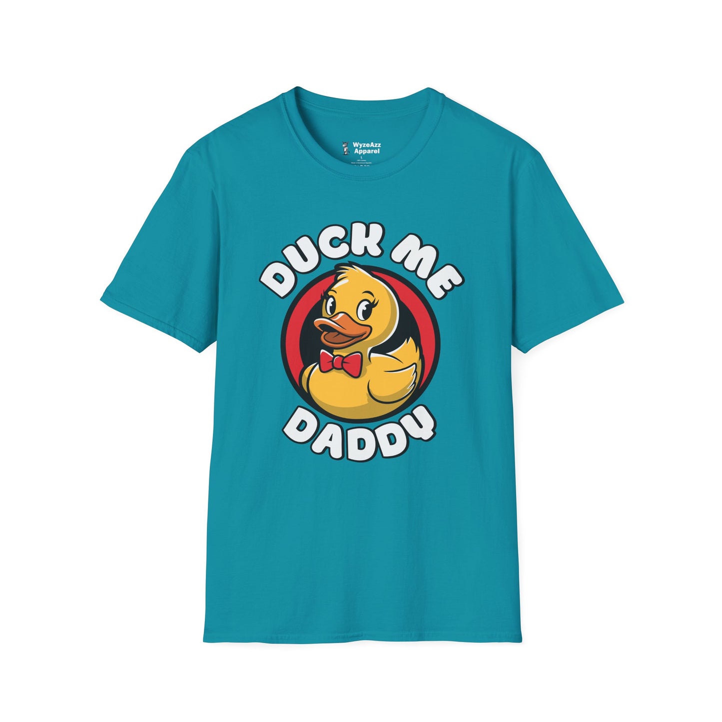 Duck Me Daddy T-Shirt