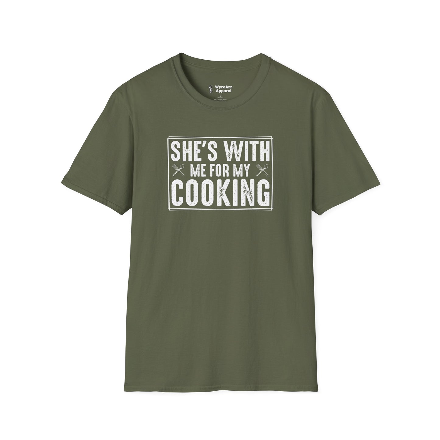 She's With Me For My Cooking T-Shirt
