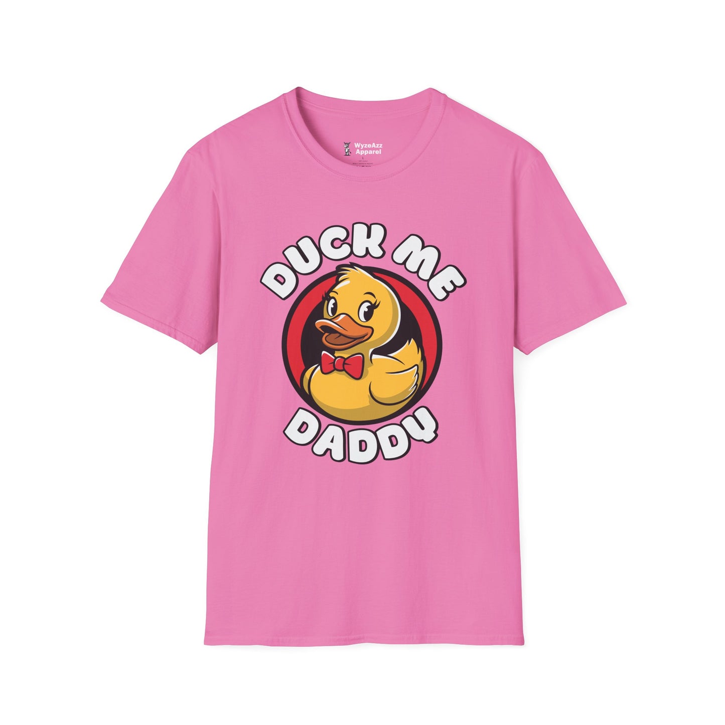 Duck Me Daddy T-Shirt