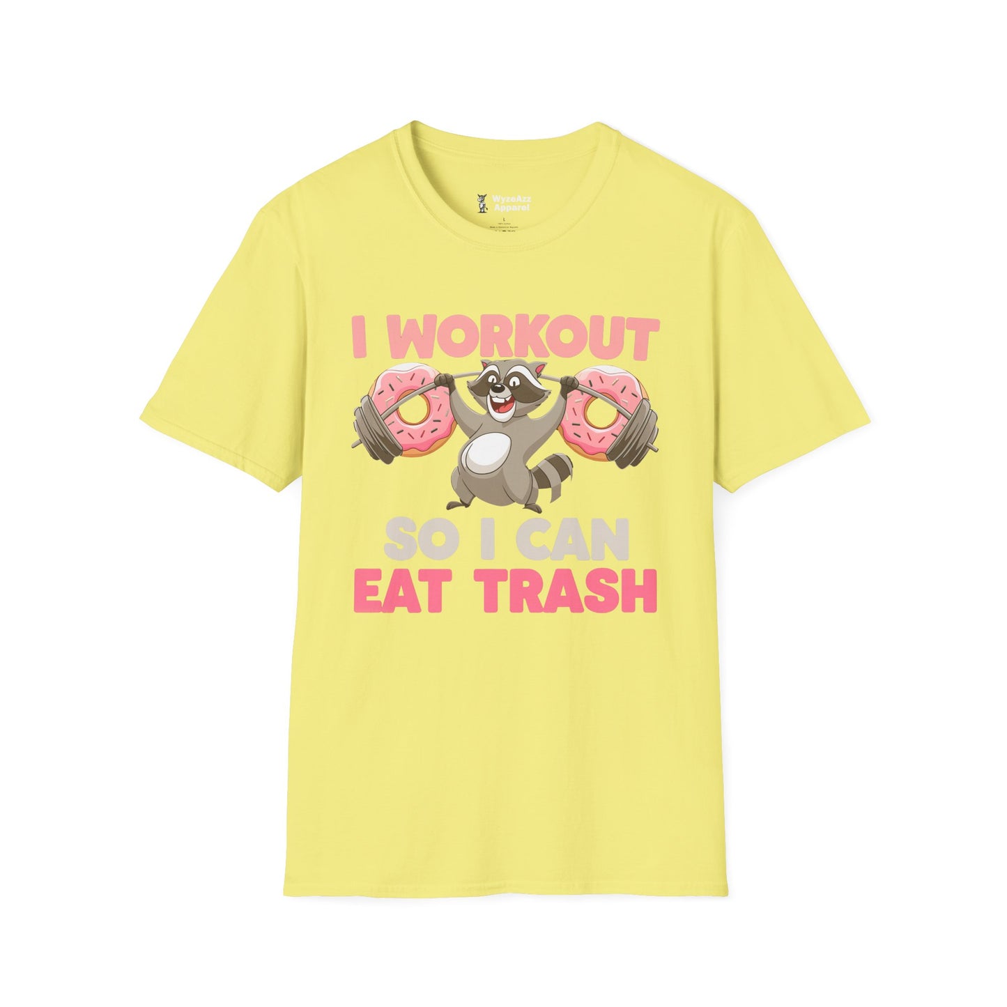 I Workout So I Can Eat Trash Junk Food T-Shirt