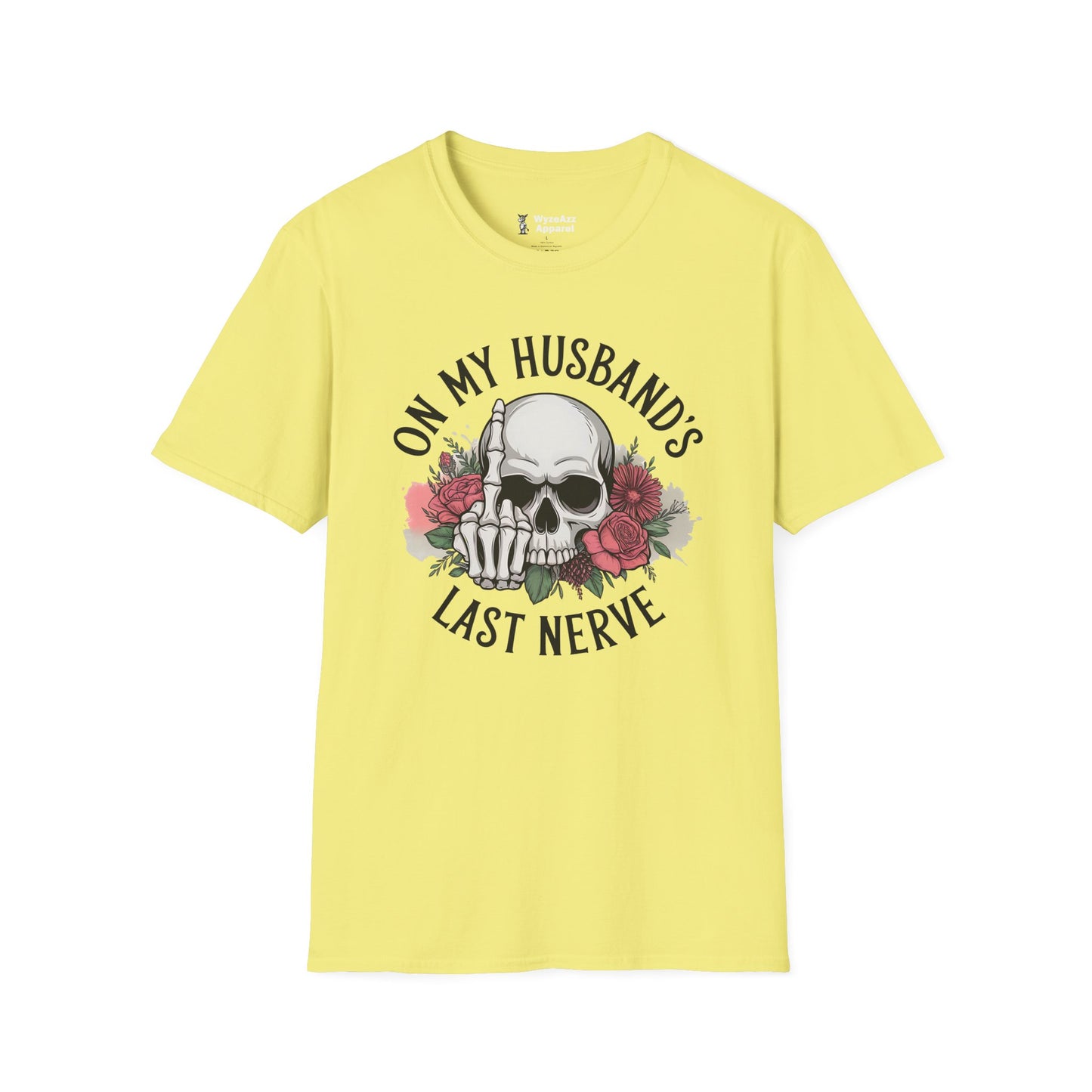 On My Husband's Last Nerve T-Shirt