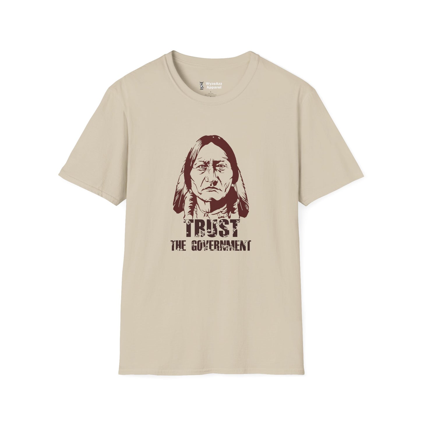 Trust The Government T-Shirt