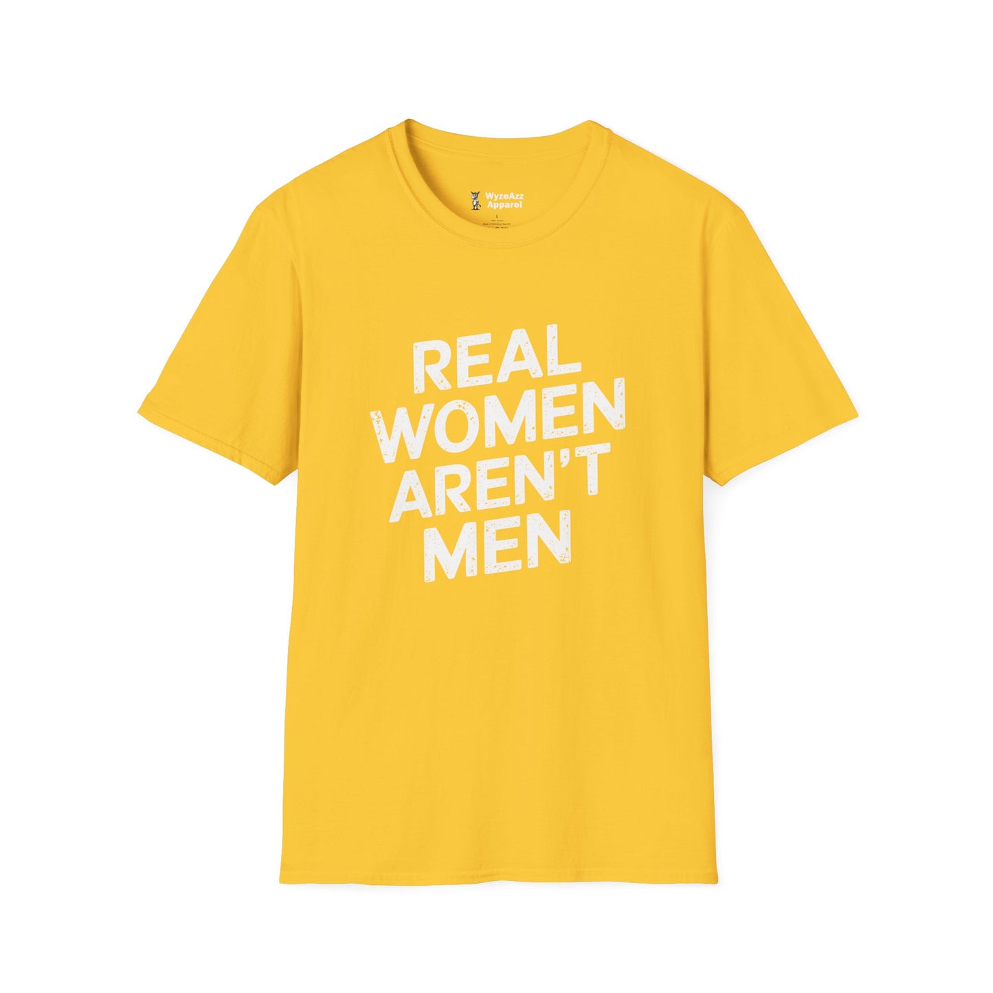 Real Women Aren’t Men T-Shirt