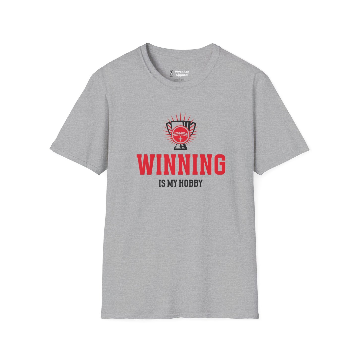 Winning Is My Hobby T-Shirt