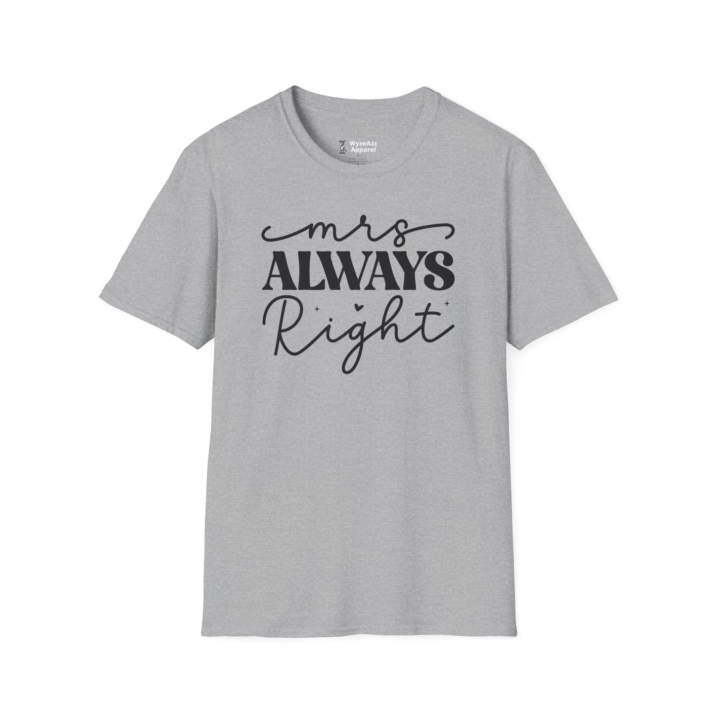 Mrs Always Right T-Shirt