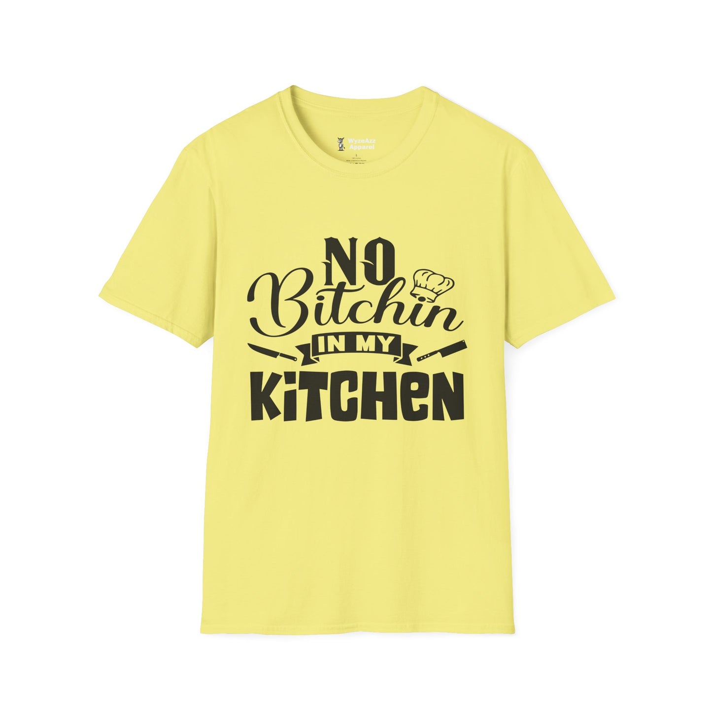 No Bitchin In My Kitchen - Chef Cooking T-Shirt