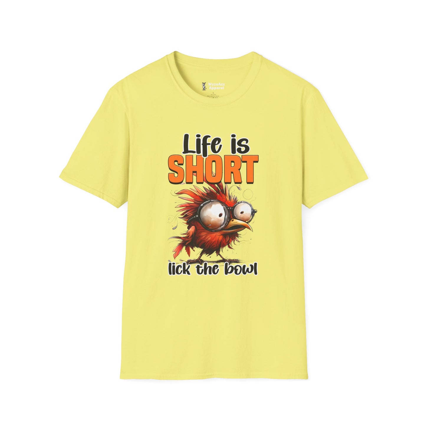 Life Is Short, Lick The Bowl T-Shirt