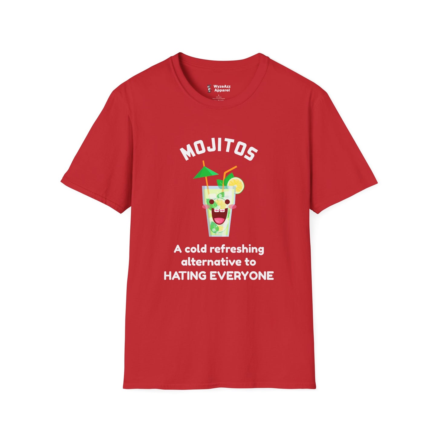 Mojitos - A Cold Refreshing Alternative to Hating Everyone T-Shirt
