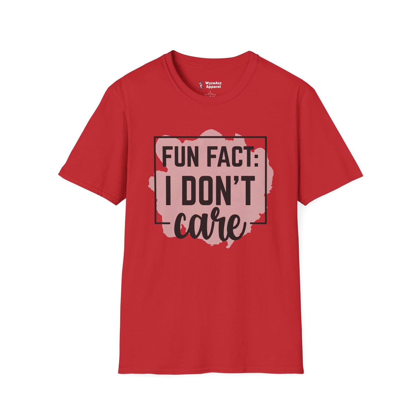 Fun Fact - I Don't Care T-Shirt