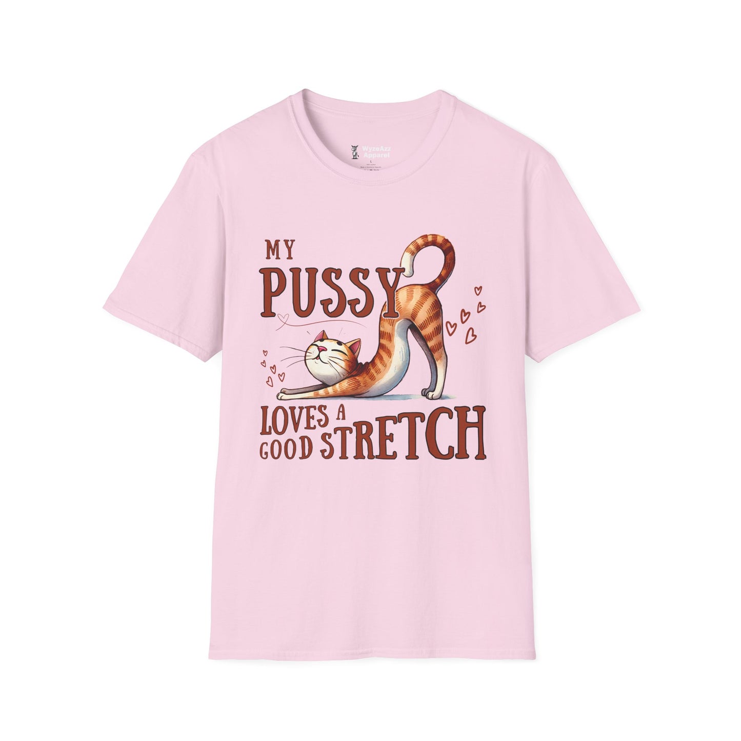 My Pussy Loves A Good Stretch Cat T-Shirt