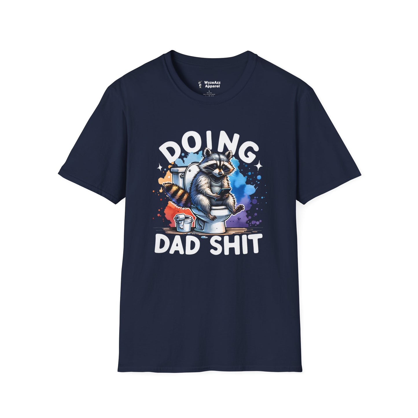 Doing Dad Sh** T-Shirt