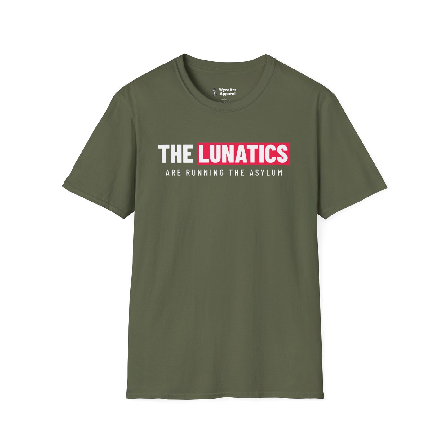 The Lunatics Are Running The Asylum T-Shirt