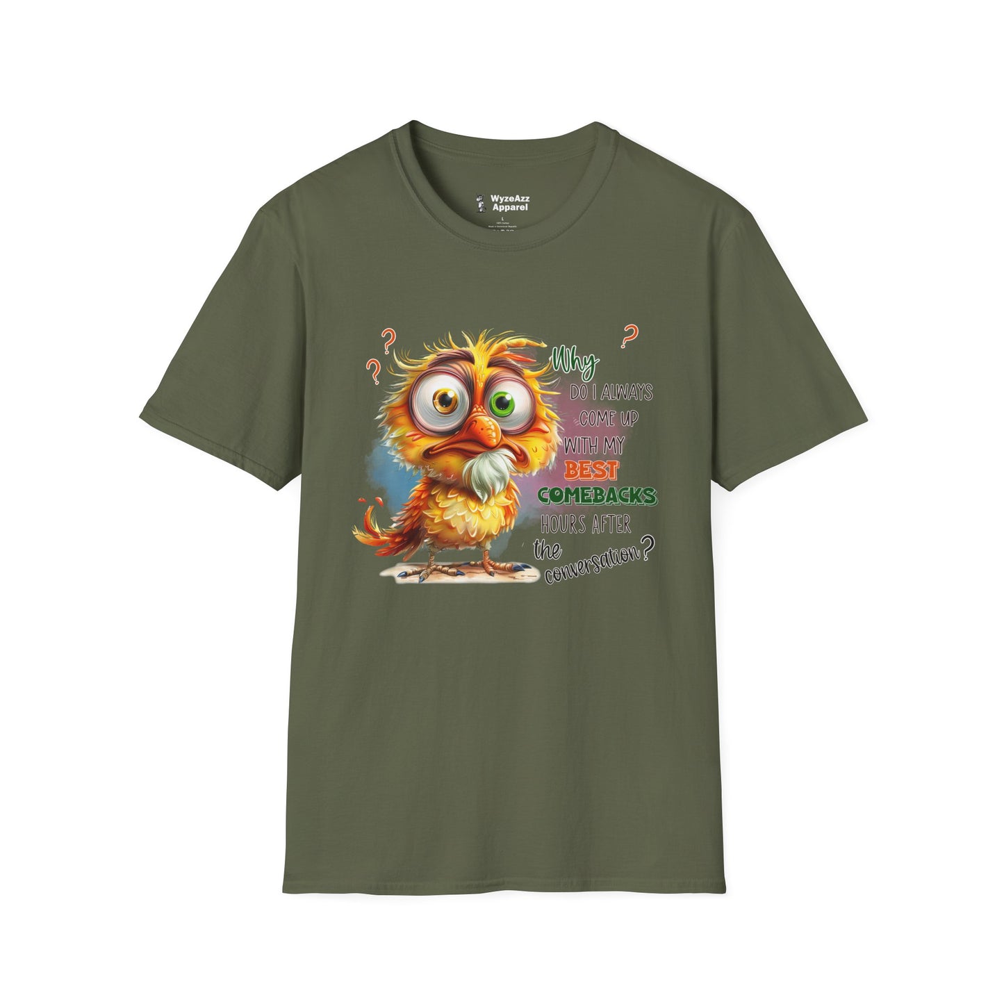 Why Do I Always Come Up With The Best Comebacks Hours Later? T-Shirt