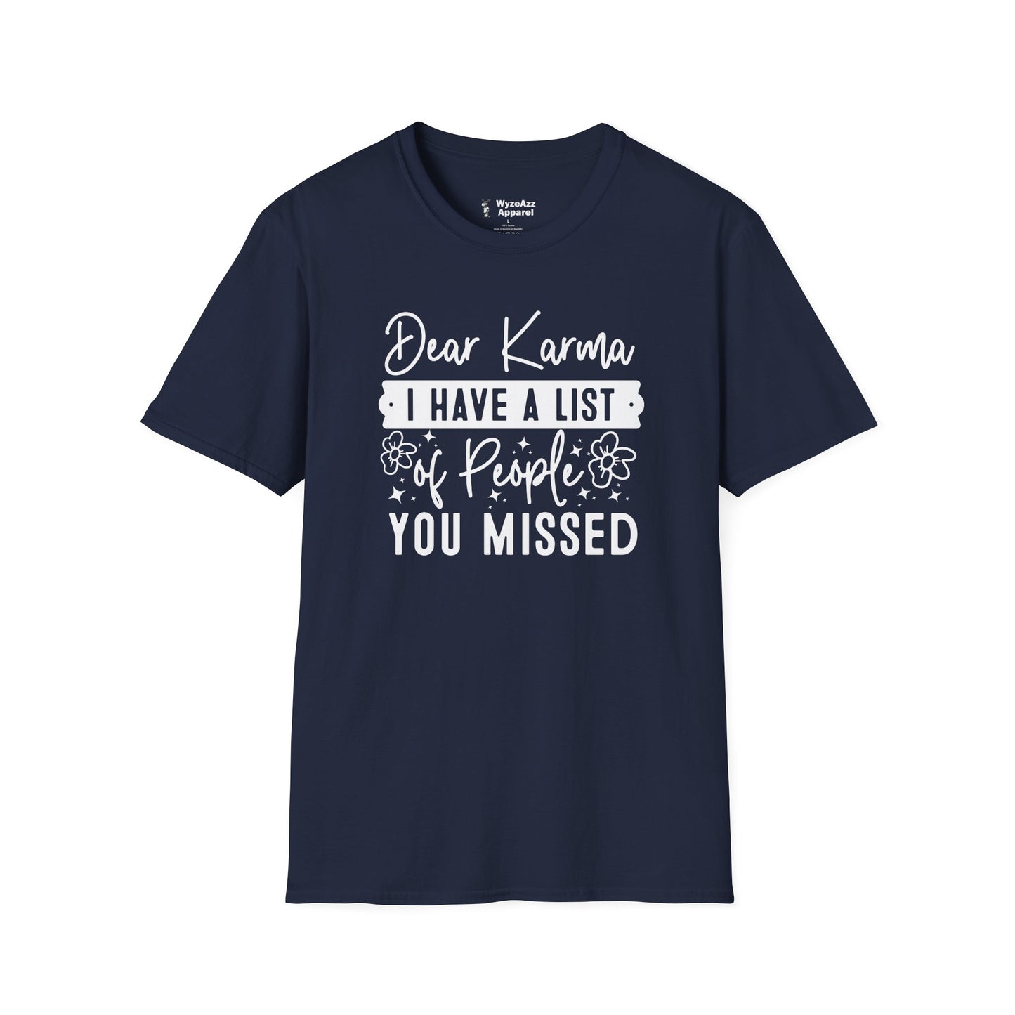 Dear Karma T-Shirt