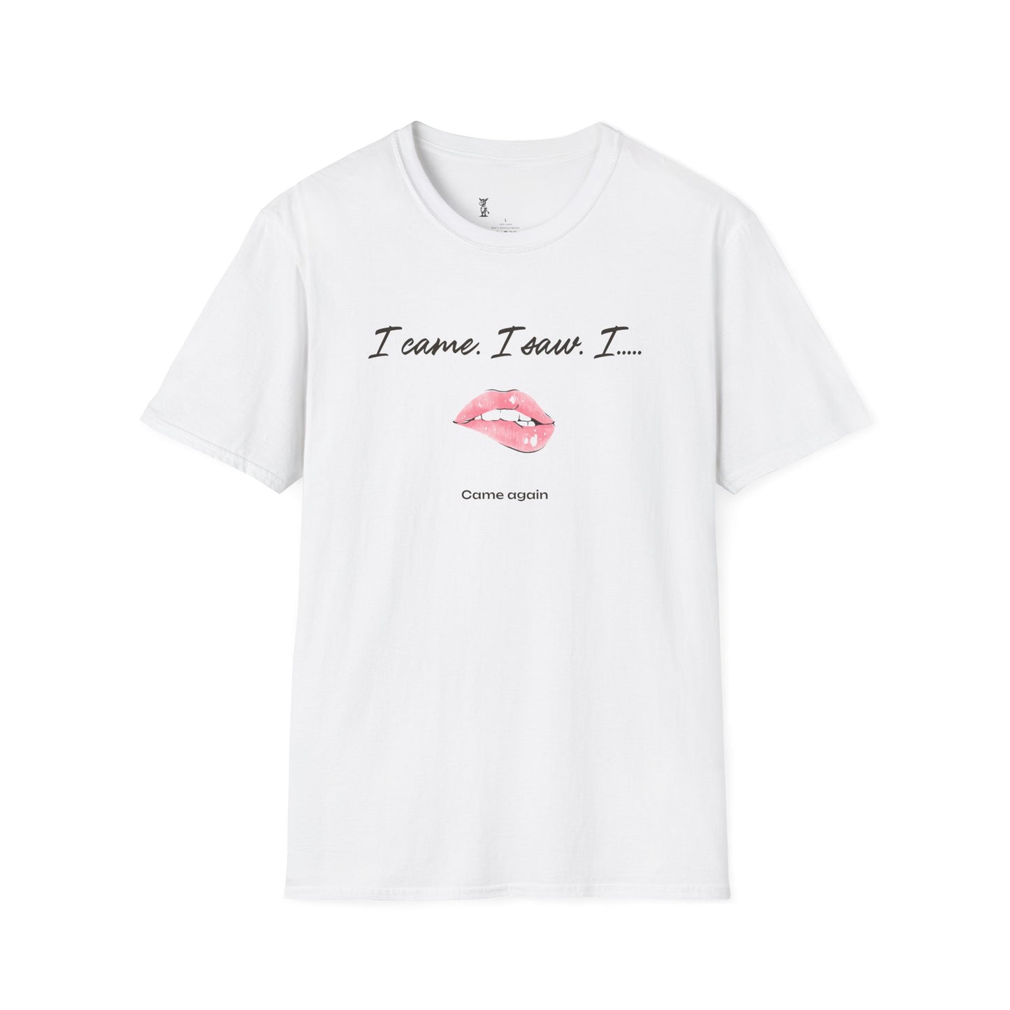 I Came. I Saw. I Came Again T-Shirt