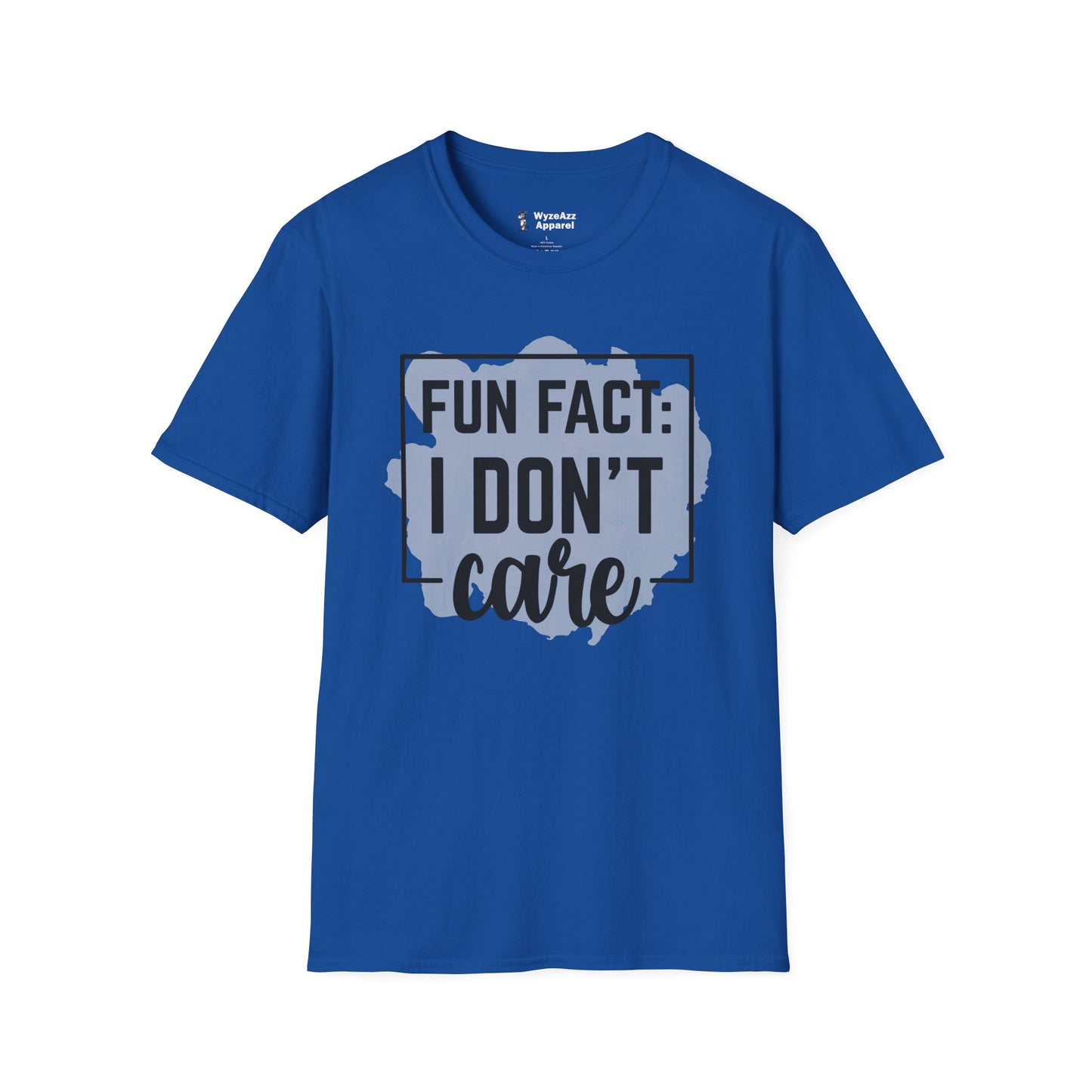 Fun Fact - I Don't Care T-Shirt