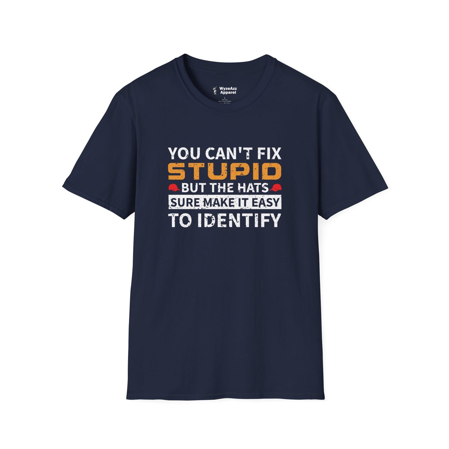 You Can’t Fix Stupid Red Hats T-Shirt