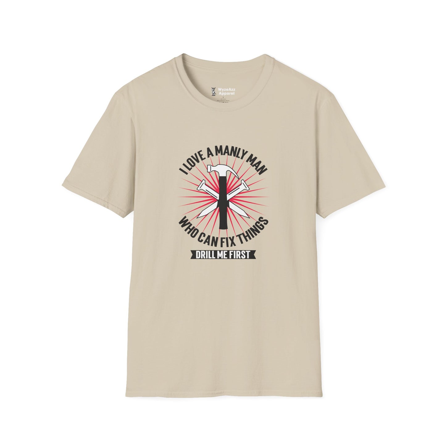 I Like A Manly Man T-Shirt