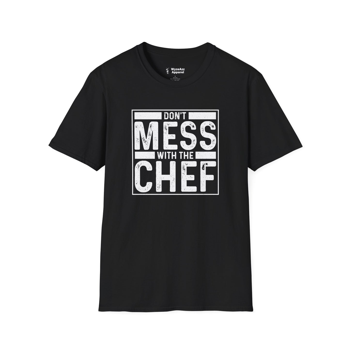 Don't Mess With The Chef - Cooking T-Shirt
